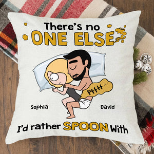 There's No One Else I'd Rather Spoon With - Personalized Pillow - Funny Gift For Couple - Pillow - GoDuckee