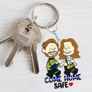 Personalized Gifts For Couple Keychain, Come Home Safe Custom Job Costume 02QHQN130125 - Keychains - GoDuckee