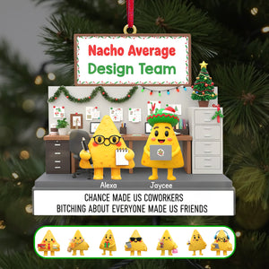 Nachos Coworkers Ornament - Personalized Gift For Coworkers Ornament 03NAMG241125 - Ornament - GoDuckee