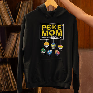 Personalized Gifts For Mom Shirt Gotta Catch Them All 04OHTN310124 Mother's Day Gifts - 2D Shirts - GoDuckee