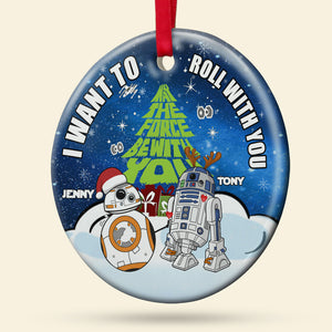Romantic Couple, I Want To Roll With You, Personalized Ornament, Couple Gifts, Gifts For Him/Her, Unique Christmas Gifts,Christmas Tree Decorations, 02htpo300823 - Ornament - GoDuckee