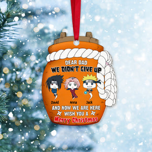 Now We Are Here Wish You A Merry Christmas, Personalized Acrylic Ornament, PW-01HTTN220923HH, Christmas Gift For Dad, Funny Gifts - Ornament - GoDuckee