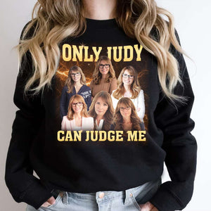 Personalized Gifts For Couple Shirt Only You Can Judge Me GRER2005 - 2D Shirts - GoDuckee