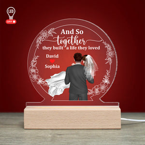 And So Together They Built A Life They Loved-Gift For Couple-Personalized Led Light- Newly Wedding Led Light - Led Night Light - GoDuckee