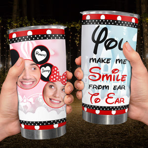Couple, You Make Me Smile From Ear To Ear, Custom Photo Couple Tumbler, Valentine Gift, Couple Gift, 03KAPO191223 - Tumbler Cup - GoDuckee