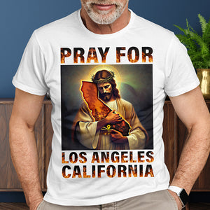 Pray For Los Angeles California Strong Shirt 08ohqn100125 - Shirts - GoDuckee