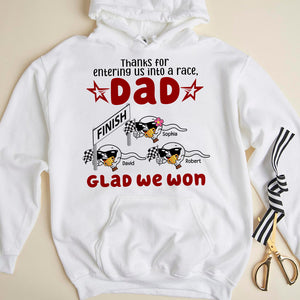 Personalized Dad Shirt Thanks For Entering Us Into A Race, Gift For Dad - Shirts - GoDuckee