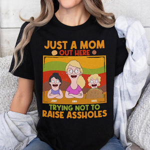 Personalized Gifts For Mom Shirt 01natn180325hg Just A Mom Out Here Trying Not To Raise Assholes - Shirts - GoDuckee