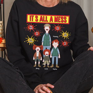 Personalized Gifts For Mom Shirt 04totn180325hg It's All A Mess - Shirts - GoDuckee