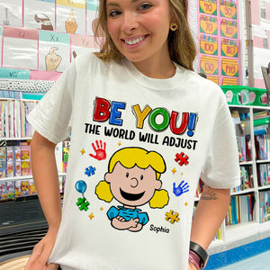 Personalized Gifts For Autistics Shirt 02hutn200225hh Be You The World Will Adjust - Shirts - GoDuckee
