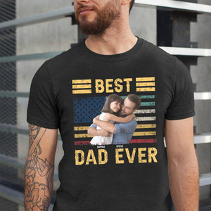 Best Dad Ever Personalized Shirt, Gift For Father's Day - Shirts - GoDuckee