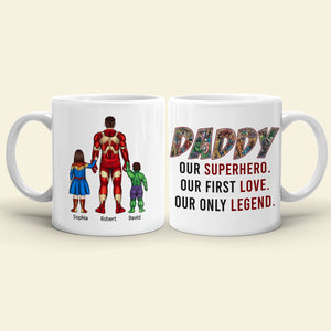 Daddy Our First Love Our Only Legend-Personalized Coffee Mug - Gift For Dad/ Gift For Mom- Dad Coffee Mug-01naqn050423tm - Coffee Mug - GoDuckee