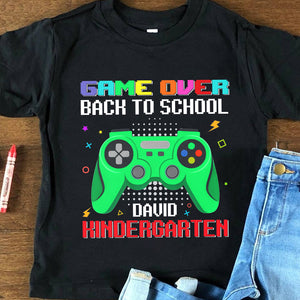 Game Over Back To School Personalized Shirt-4OHTN270623 - Shirts - GoDuckee