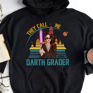 They Call Me Darth Grader Personalized Teacher Shirt 05NATN250723TM - Shirts - GoDuckee
