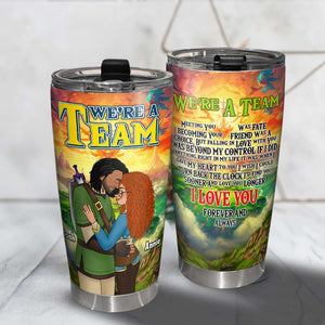 Personalized Gifts For Couples Tumbler We're A Team 02XQLU160125HG - Tumbler Cup - GoDuckee