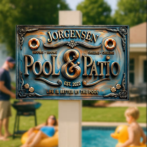 Pool & Patio Metal Sign - Personalized Gifts For Family 02qhhg070725 - Metal Signs - GoDuckee