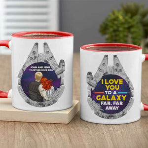 I Love You To A Galaxy, Couple Gift, Personalized Accent Mug, Couple Coffee Mug, Anniversary Gift 04QHQN011223HH - Coffee Mug - GoDuckee