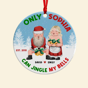 Only You Can Jingle My Bells - Personalized Ornament - Funny Couple Gifts - Ornament - GoDuckee