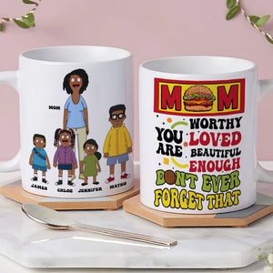 Personalized Gifts For Mom Coffee Mug Don't Ever Forget 03TODT100325HG - Coffee Mug - GoDuckee