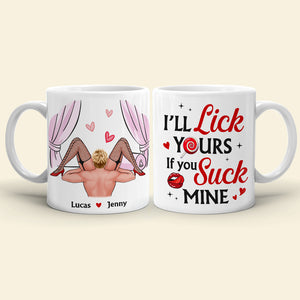 I'll Lick Yours If You Suck Mine- Personalized Coffee Mug- Gift For Him/ Gift For Her- Funny Couple Coffee Mug - Coffee Mug - GoDuckee