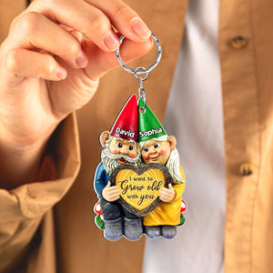 I Want To Grow Old With You, Personalized Old Gnome Couple Keychain, Gift For Couple, Valentine's Gifts - Keychains - GoDuckee