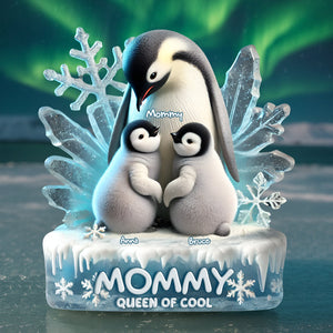 Personalized Gifts For Penguin Mom Acrylic Plaque- Queen Of Cool 04QHLU160425 - Shaped Plaques - GoDuckee