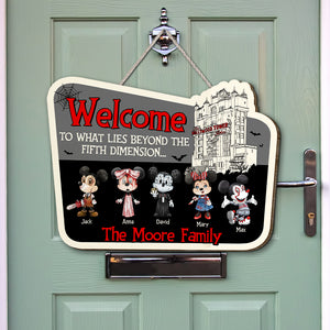 Welcome To What Lies Beyond The Fifth Dimension, Personalized Wood Sign TZ-SDXN-01QHTN130923HH, Gift For Family - Wood Sign - GoDuckee