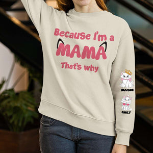 Personalized Gifts For Mom 3D Shirt Because I'm A Mama That's Why 02KAMH270124 - 3D Shirts - GoDuckee