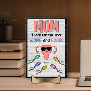 Personalized Gifts For Mom Wood Sign Mum Thanks For The Free Womb And Board - Wood Signs - GoDuckee