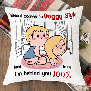 I'm Behind You 100%-Gift For Couple-Personalized Square Pillow-Funny Couple Pillow - Pillow - GoDuckee