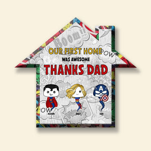 Personalized Gifts For Dad Wood Sign Our First Home Was Awesome 01TOMH300124HA - Wood Signs - GoDuckee