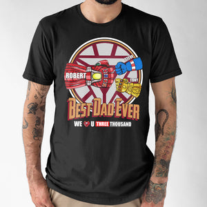 Best Dad We Love You Personalized Shirts - 04QHPO250523HA - Shirts - GoDuckee