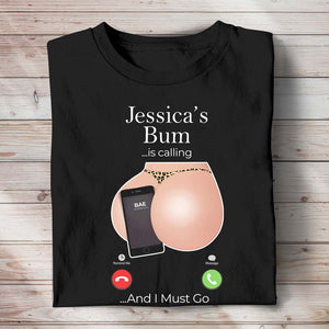 Personalized Gift For Couple Shirt Bum Is Calling - Shirts - GoDuckee