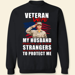 Proud Veteran Wife, Personalized Shirt, Gifts For Husband Gifts For Wife - Shirts - GoDuckee