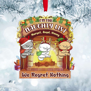On The Naughty List I Regret Nothing, Personalized Ornament, Gifts For Cat Lovers 04ACDT161123 - Ornament - GoDuckee