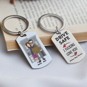 Personalized Gifts For Couple Keychain Drive Safe 02OHMH030125HG - Keychains - GoDuckee