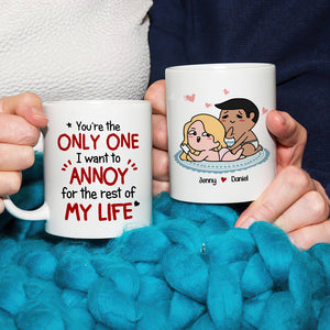 Romantic Couple, I Want To Annoy For The Rest Of My Life, Personalized Coffee Mug, Gifts For Couple - Coffee Mug - GoDuckee