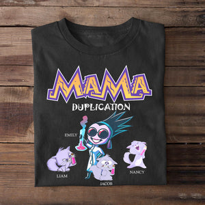 Personalized Gifts For Mom Shirt Mama Duplication 03KAPU080324 - 2D Shirts - GoDuckee