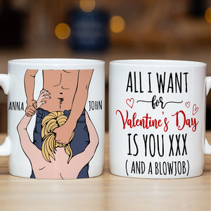 Personalized Gifts For Couple Coffee Mug All I Want For Valentine's Day Is You - Coffee Mug - GoDuckee