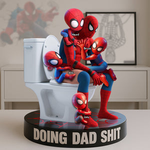 Spider Dad Doing Sh*t Plaque - Personalized Gifts For Dad 05OHLU140525 - Shaped Plaques - GoDuckee