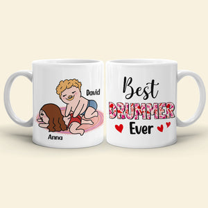 Best Drummer Ever Personalized Funny Coffee Mug Gift For Couple - Coffee Mug - GoDuckee
