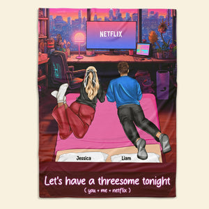 Personalized Gifts For Couple Blanket Let's Have A Threesome Tonight 03TOPU220124TM - Blankets - GoDuckee