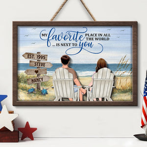 Anniversary Gift, Gift For Couple, My Favorite Place In All The World Is Next To You-Personalized Wooden Art- Couple Wood Sign - Wood Sign - GoDuckee