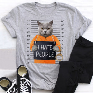 Personalized Gifts For Cat Lovers Shirt I Hate People - Shirts - GoDuckee
