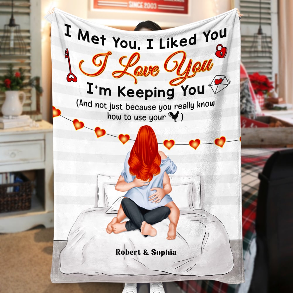 I Met You, I Liked You-Personalized Blanket-Gift For Him/ Gift For Her- Christmas Gift- Couple Blanket - Blanket - GoDuckee