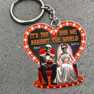 It's You And Me Against The World-Personalized Keychain-Gift For Him/ Gift For Her- Skull Couple Keychain - Keychains - GoDuckee