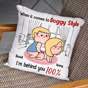 I'm Behind You 100%-Gift For Couple-Personalized Square Pillow-Funny Couple Pillow - Pillow - GoDuckee