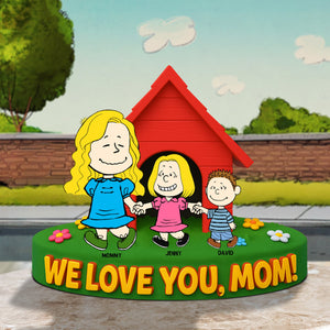 Personalized Gifts For Mom Plaque We Love You 03natn110425hh - Shaped Plaques - GoDuckee