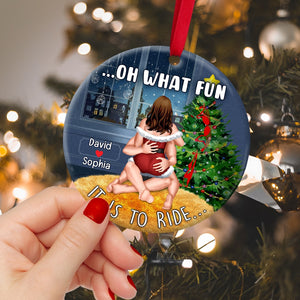 Oh What Fun It Is To Ride- Personalized Ornament - Ceramic Circle Ornament- Gift For Him/ Gift For Her- Christmas Gifts- Couple Ornament - Ornament - GoDuckee