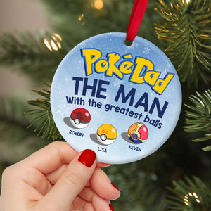 Dad The Man With The Greatest Balls Personalized Funny Ceramic Circle Ornament 03OHTN120723 - Ornament - GoDuckee